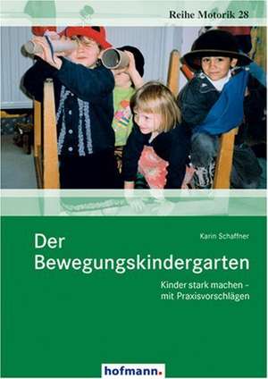 Der Bewegungskindergarten de Karin Schaffner