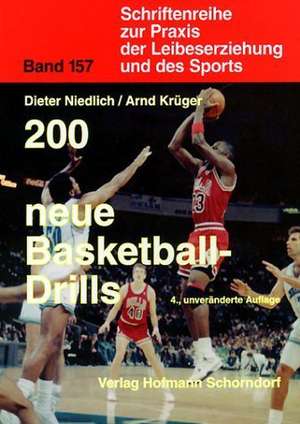 Zweihundert (200) neue Basketball-Drills de Dieter Niedlich