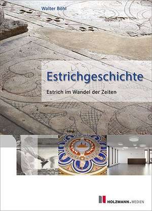 Estrichgeschichte de Walter Böhl