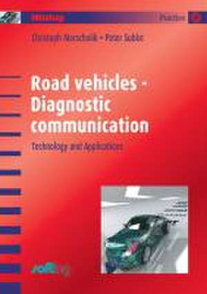 Road vehicles - Diagnostic communication de Christoph Marscholik