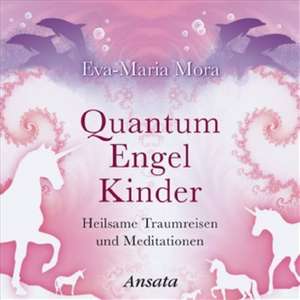 Quantum Engel Kinder de Eva-Maria Mora