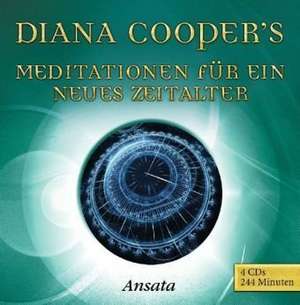 Meditationen für ein neues Zeitalter de Diana Cooper