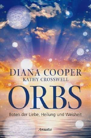 Orbs de Diana Cooper