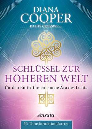 Schlüssel zur höheren Welt de Diana Cooper