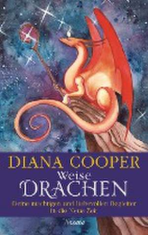 Weise Drachen de Diana Cooper