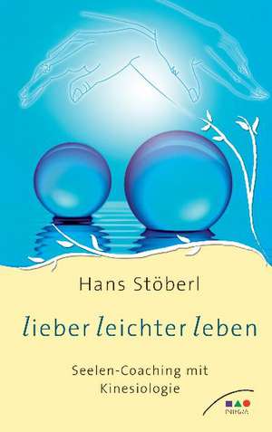 Lieber leichter leben de Hans Stöberl