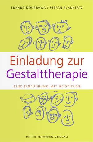 Einladung zur Gestalttherapie de Erhard Doubrawa