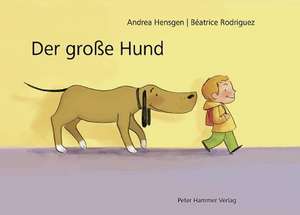 Der große Hund de Andrea Hensgen