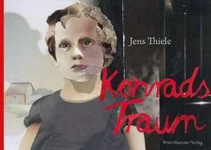 Konrads Traum de Jens Thiele