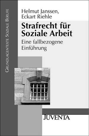 Strafrecht für Soziale Arbeit de Helmut Janssen