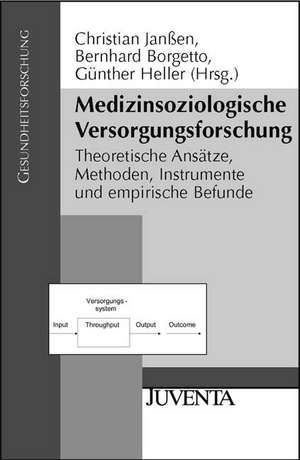 Medizinsoziologische Versorgungsforschung de Christian Janßen