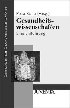 Gesundheitswissenschaften de Petra Kolip