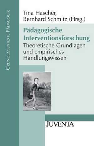 Pädagogische Interventionsforschung de Tina Hascher