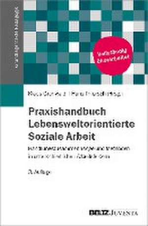 Praxis Lebensweltorientierte Soziale Arbeit de Klaus Grunwald