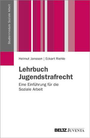 Lehrbuch Jugendstrafrecht de Helmut Janssen