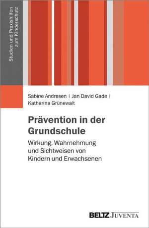 Prävention sexueller Gewalt in der Grundschule de Sabine Andresen