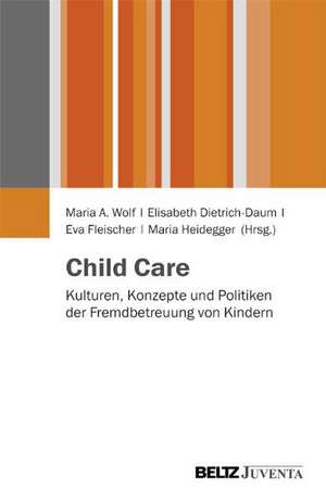 Child Care de Maria A. Wolf