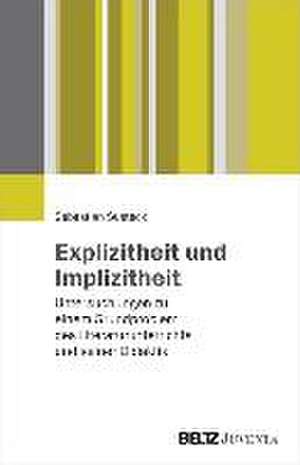 Explizitheit und Implizitheit de Sebastian Susteck