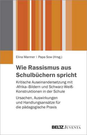 Wie Rassismus aus Schulbüchern spricht de Elina Marmer