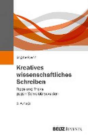 Kreatives wissenschaftliches Schreiben de Brigitte Pyerin