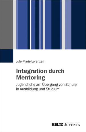 Integration durch Mentoring de Jule-Marie Lorenzen