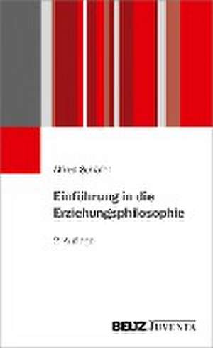 Einführung in die Erziehungsphilosophie de Alfred Schäfer