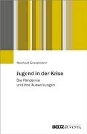 Jugend in der Krise de Reinhold Gravelmann