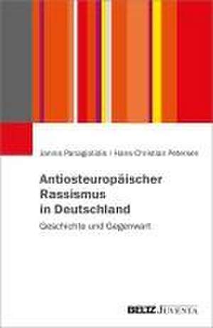 Antiosteuropäischer Rassismus in Deutschland de Jannis Panagiotidis