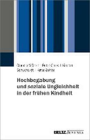 Hochbegabung und soziale Ungleichheit in der frühen Kindheit de Claudia Mähler