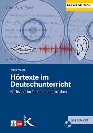 Hörtexte im Deutschunterricht de Karla Müller