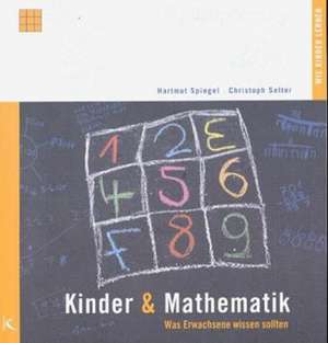 Kinder & Mathematik de Christoph Selter