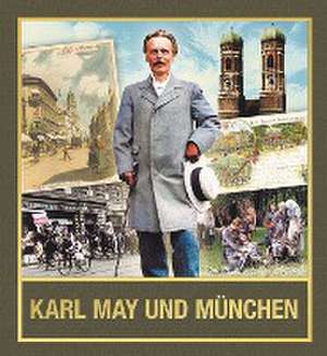 Karl May und München de Wieland Schnürch