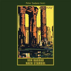 Von Bagdad nach Stambul. MP3-CD de Karl May