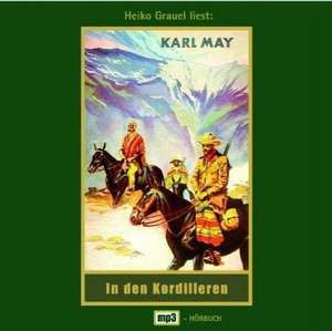 In den Kordilleren. MP3-CD de Karl May