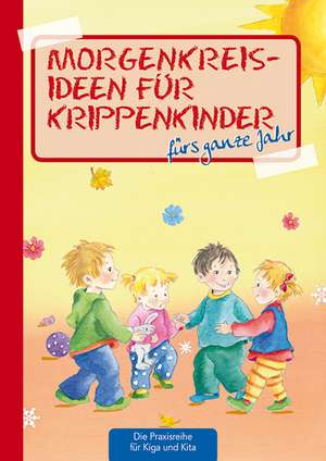 Morgenkreisideen für Krippenkinder de Suse Klein