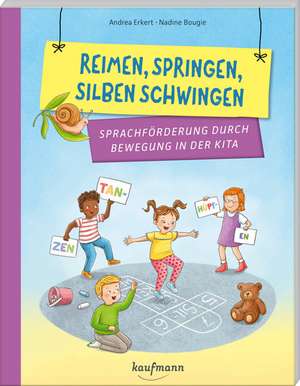 Reimen, springen, Silben schwingen de Andrea Erkert