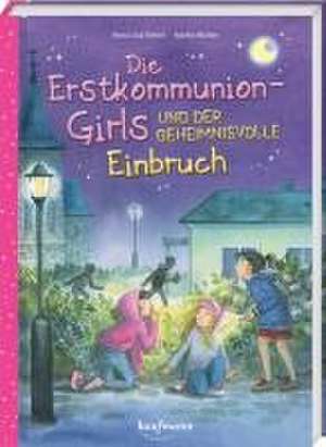 Die Erstkommunion-Girls und der geheimnisvolle Einbruch de Anna Lisa Kiesel