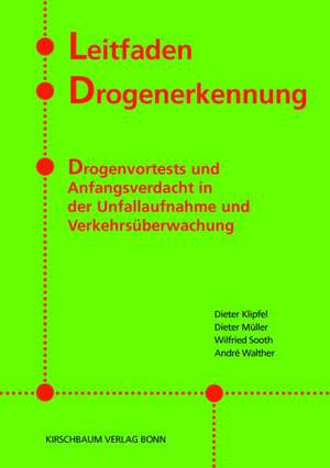 Leitfaden Drogenerkennung de Dieter Klipfel