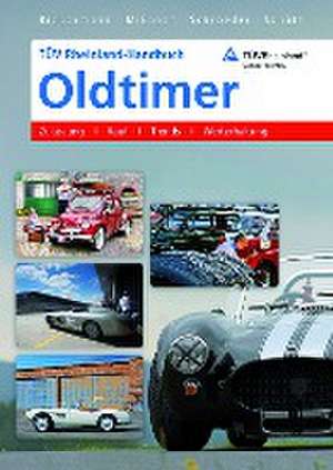 TÜV Rheinland-Handbuch Oldtimer de Jürgen Brauckmann