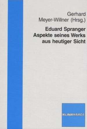 Eduard Spranger de Gerhard Meyer-Willner