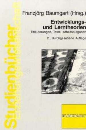 Entwicklungs- und Lerntheorien de Franzjörg Baumgart