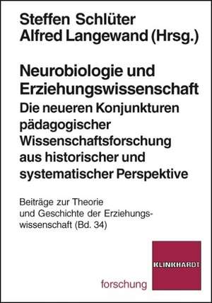 Neurobiologie und Erziehungswissenschaft de Steffen Schlüter