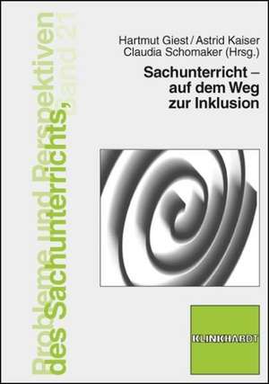 Sachunterricht - auf dem Weg zur Inklusion de Hartmut Giest