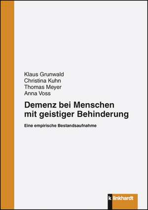 Demenz bei Menschen mit geistiger Behinderung de Klaus Grunwald