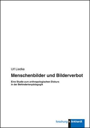 Menschenbilder und Bilderverbot de Ulf Liedke