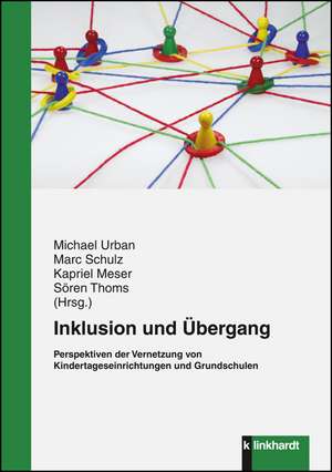 Inklusion und Übergang de Michael Urban