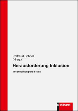 Herausforderung Inklusion de Irmtraud Schnell