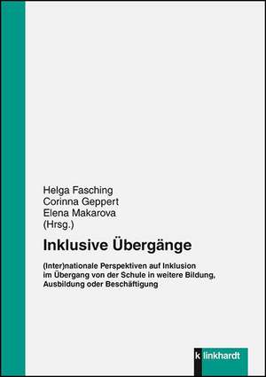 Inklusive Übergänge. de Helga Fasching