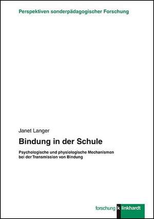 Bindung in der Schule de Janet Langer