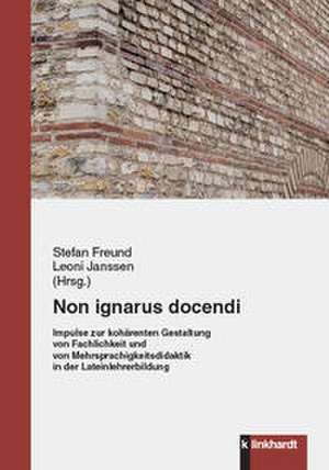 Non ignarus docendi de Stefan Freund
